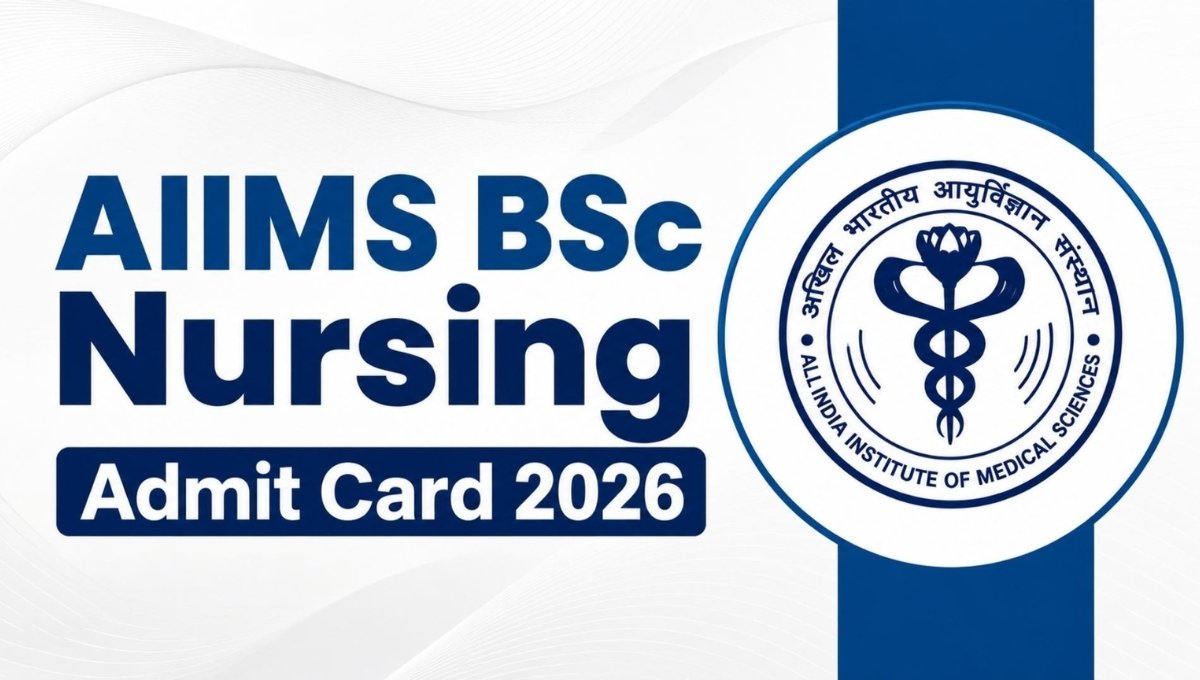 AIIMS BSc Nursing Admit Card